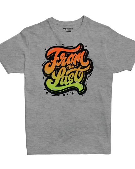 From The Last | Premium SuperBasic Ghraphic T-Shirt