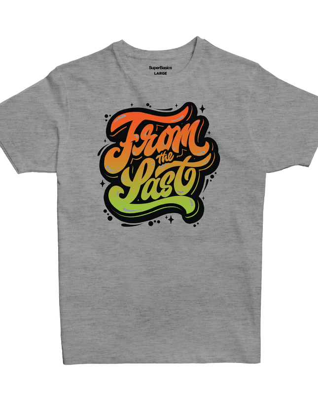 From The Last | Premium SuperBasic Ghraphic T-Shirt