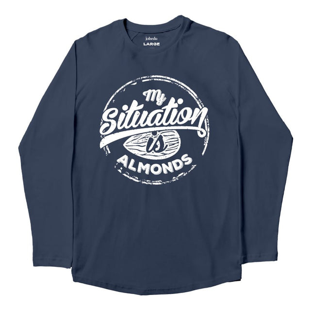 My Situation Is Almond | Premium T-shirt Unisex Longsleeve Basic Cut - Premium T-shirt Unisex Longsleeve Basic Cut - Jobedu Jordan