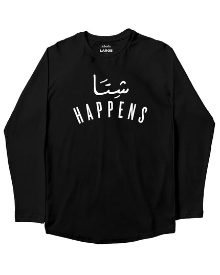 Shetta Happens | Premium T-shirt Unisex Longsleeve Basic Cut - Premium T-shirt Unisex Longsleeve Basic Cut - Jobedu Jordan