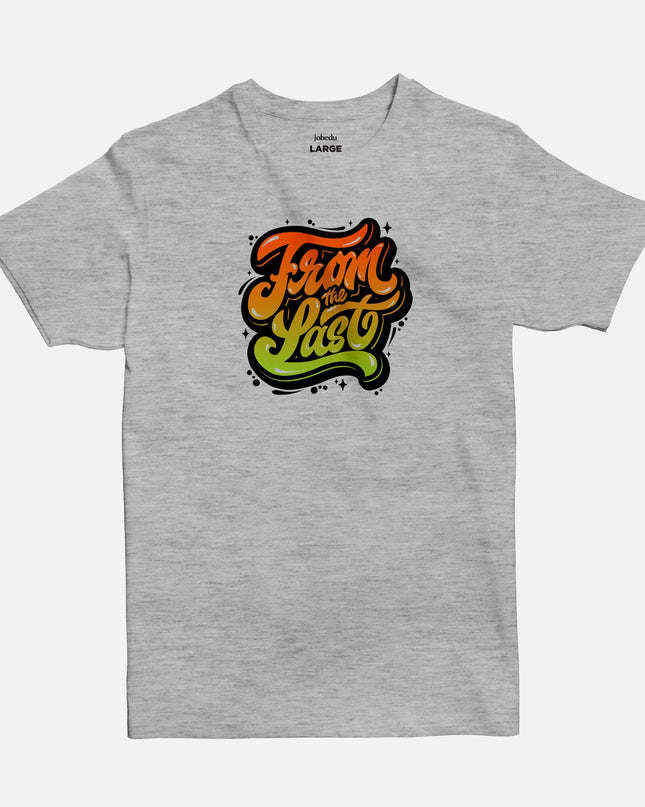 From The Last | Basic Cut T-shirt - Graphic T-Shirt - Unisex - Jobedu Jordan