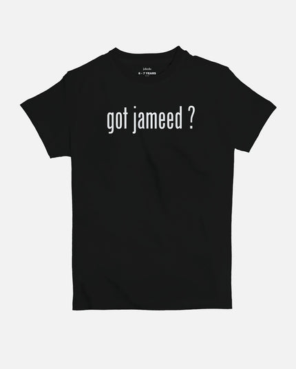 Got Jameed? | Kid's Basic Cut T-shirt - Graphic T-Shirt - Kids - Jobedu Jordan
