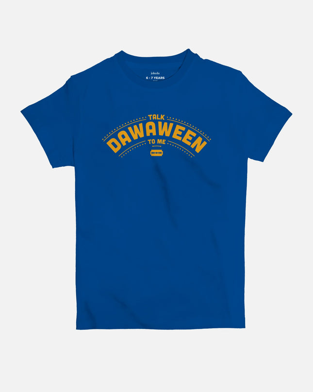 Talk Dawaween To Me | Kid's Basic Cut T-shirt - Graphic T-Shirt - Kids - Jobedu Jordan