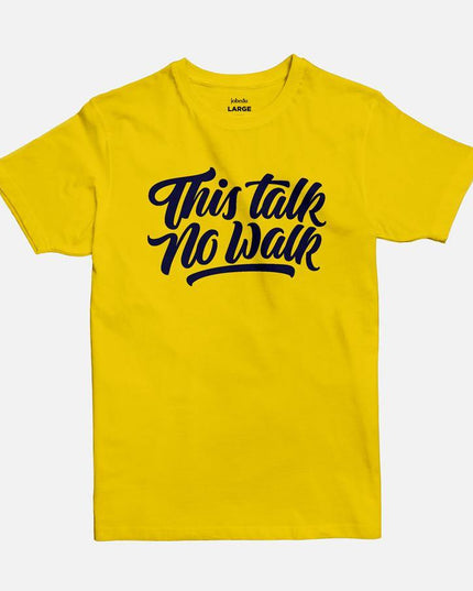 This Talk No Walk | Basic Cut T-shirt - Graphic T-Shirt - Unisex - Jobedu Jordan