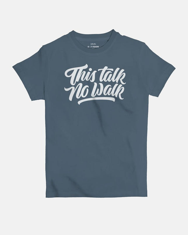 This Talk No Walk | Kid's Basic Cut T-shirt - Graphic T-Shirt - Kids - Jobedu Jordan