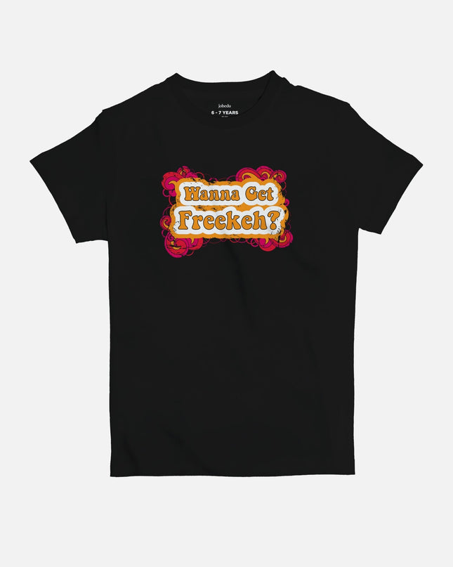 Wanna Get Freekeh | Kid's Basic Cut T-shirt - Graphic T-Shirt - Kids - Jobedu Jordan